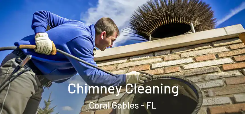  Chimney Cleaning Coral Gables - FL